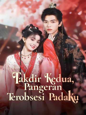Takdir Kedua, Pangeran Terobsesi Padaku cover art