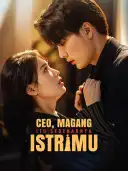 Sampul CEO, Magang Itu Sebenarnya Istrimu