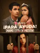 ¡Papá, ayuda! ¡Mamá está en prisión! cover art