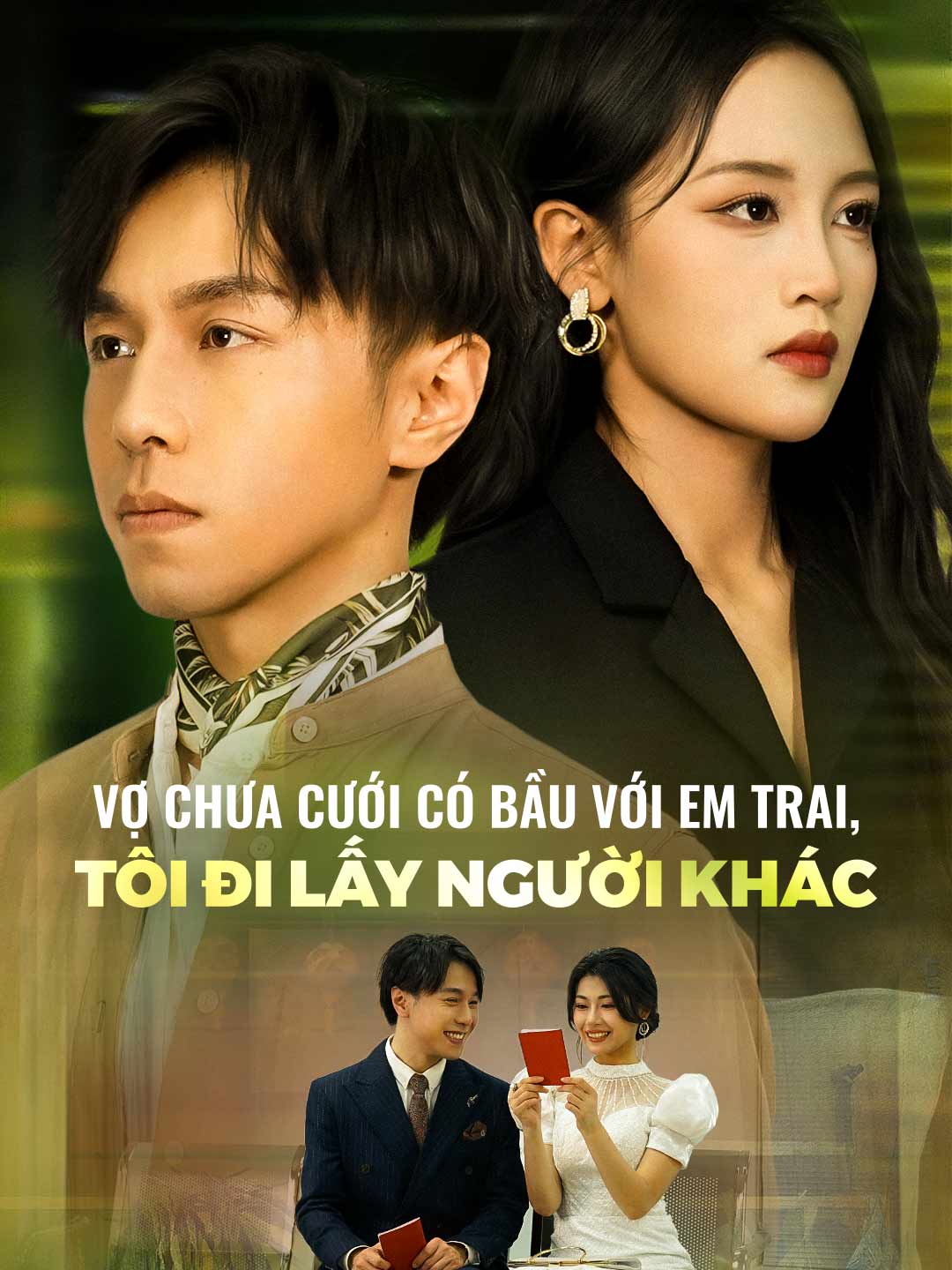 Vợ Chưa Cưới Có Bầu Với Em Trai, Tôi Đi Lấy Người Khác cover