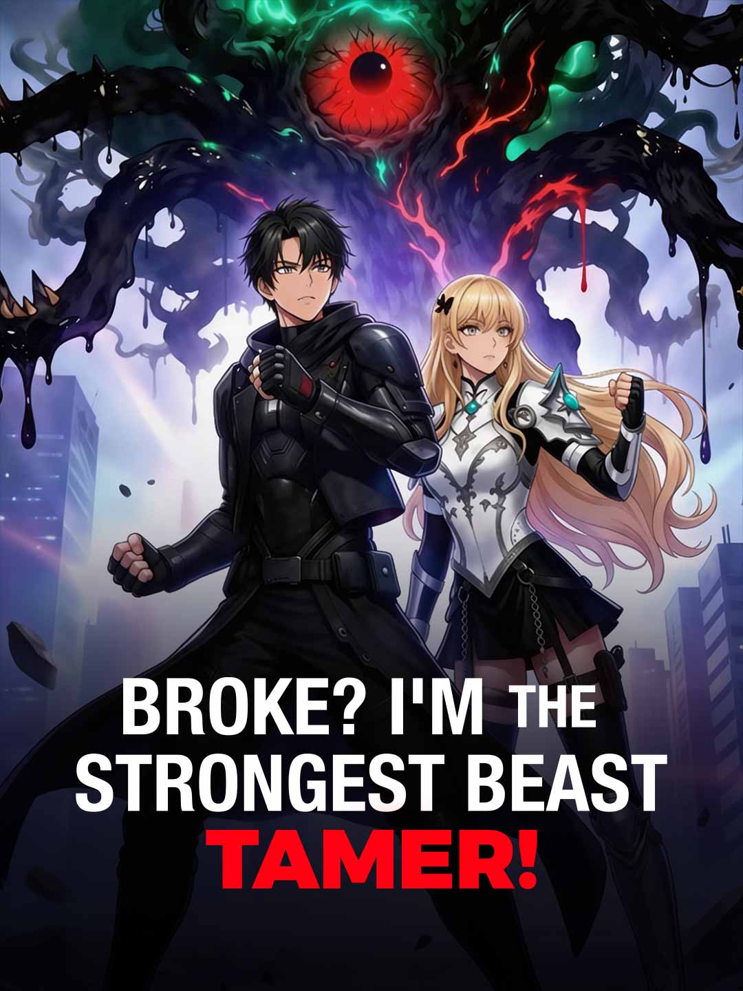 Broke? I'm the Strongest Beast Tamer!