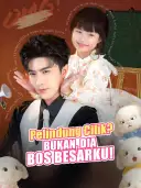 Pelindung Cilik? Bukan, Dia Bos Besarku! cover art