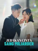 Sampul Jebakan Cinta Sang Miliarder