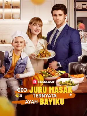 CEO Juru Masak Ternyata Ayah Bayiku cover art