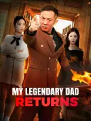 My Legendary Dad Returns cover art