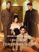 Divorciada e Desejada! Meu Trio de Pretendentes de Elite cover art
