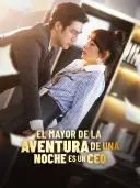 El Mayor de la Aventura de Una Noche Es Un CEO cover art
