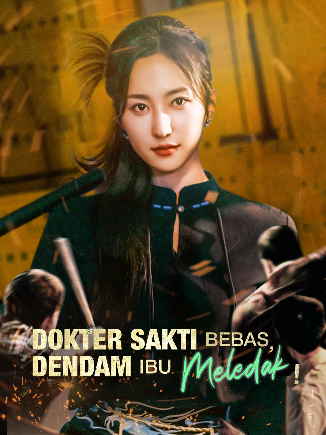 Dokter Sakti Bebas, Dendam Ibu Meledak! cover art