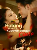 Sampul Hutang Masa Lalu, Kubayar dengan Cinta