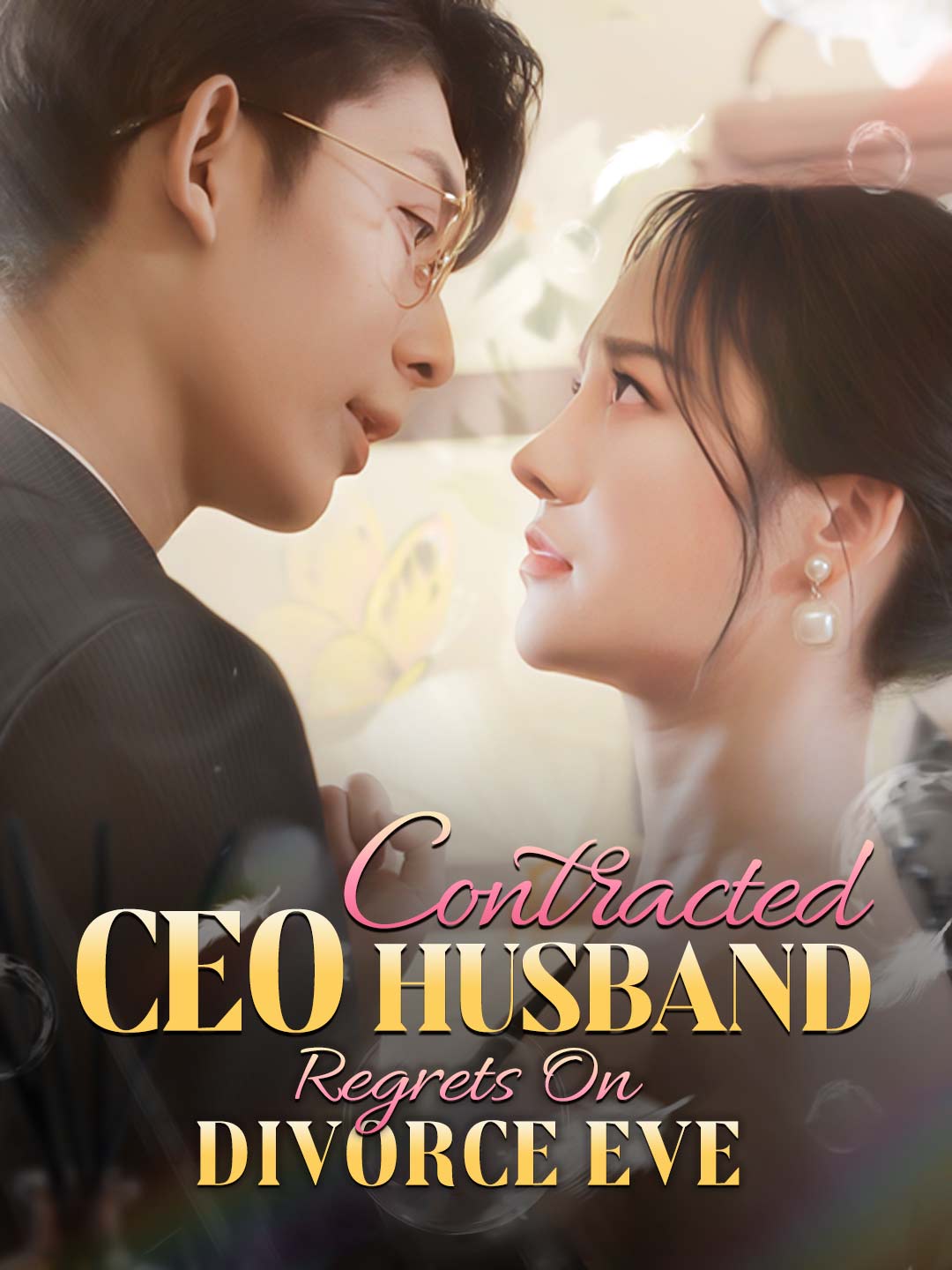 Contracted CEO Husband Regrets On Divorce Eve cover art