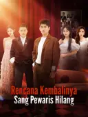 Sampul Rencana Kembalinya Sang Pewaris Hilang