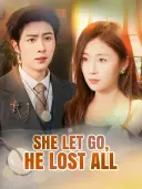 She Let Go, He Lost All cover art