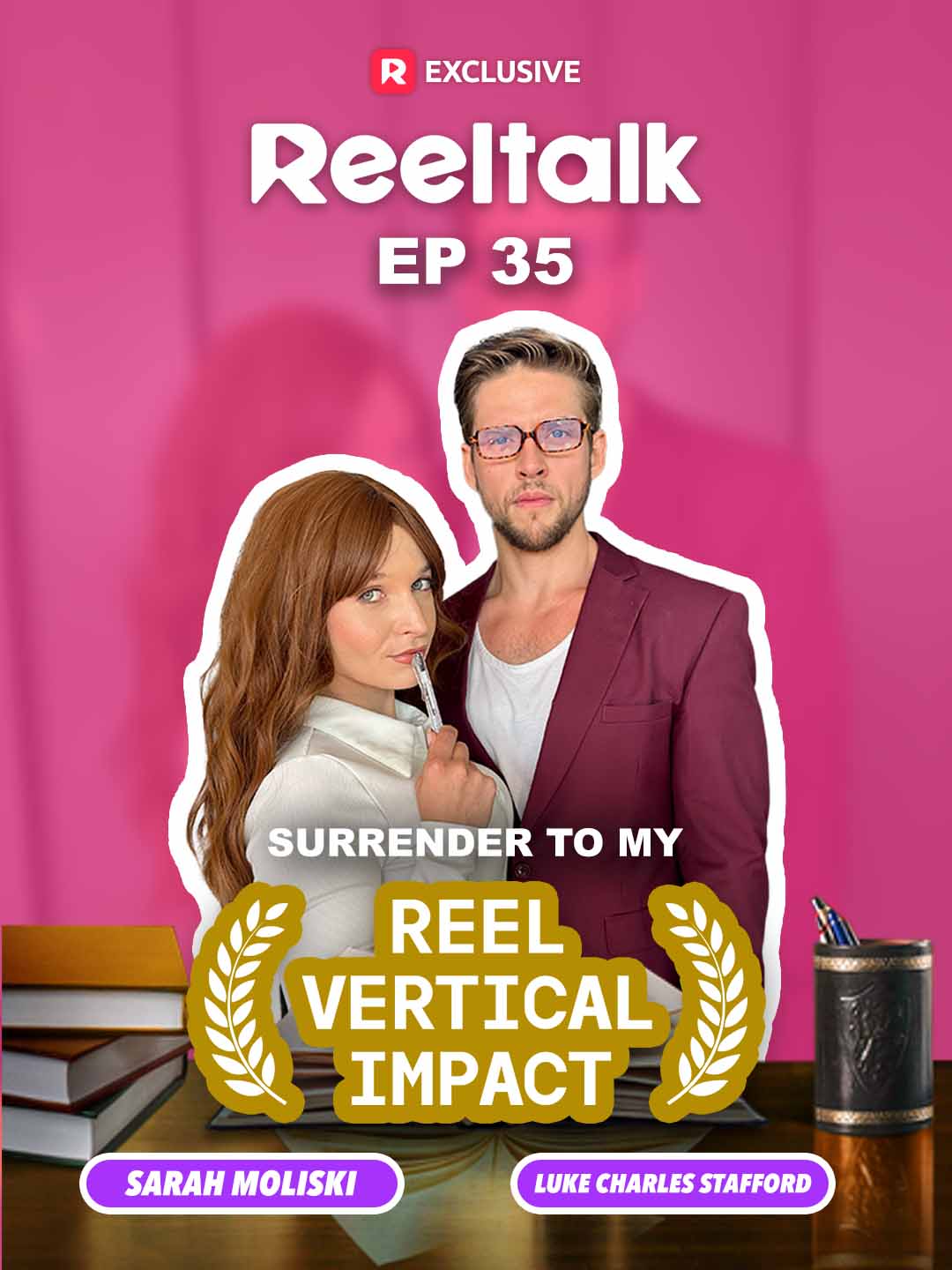ReelTalk EP 35-Surrender to My Reel Vertical Impact cover art