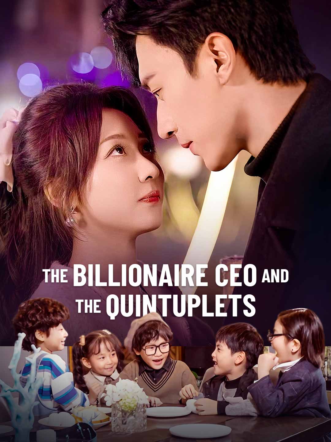 The Billionaire CEO and the Quintuplets Movie Watch Online | ReelShort
