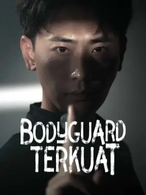 Bodyguard Terkuat cover art