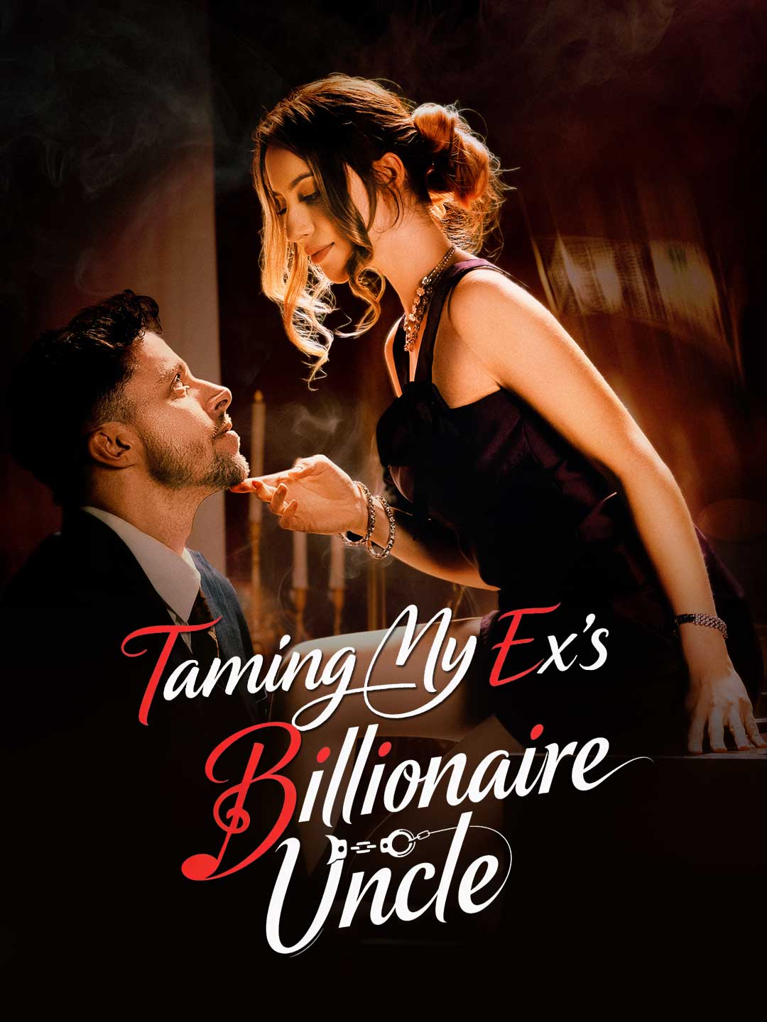 Taming My Ex's Billionaire Uncle cover art