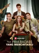 Tiga Pria Badass yang Mencintaiku cover art
