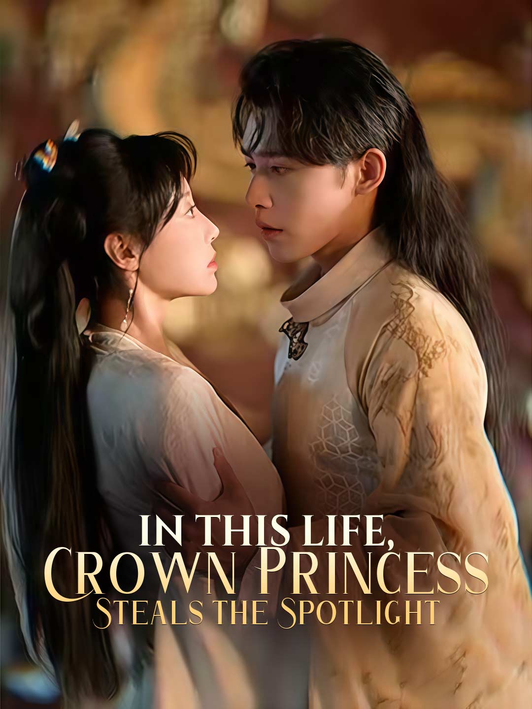 In This Life, Crown Princess Steals the Spotlight cover art