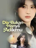 Sampul Dia Bukan Hanya Adikmu