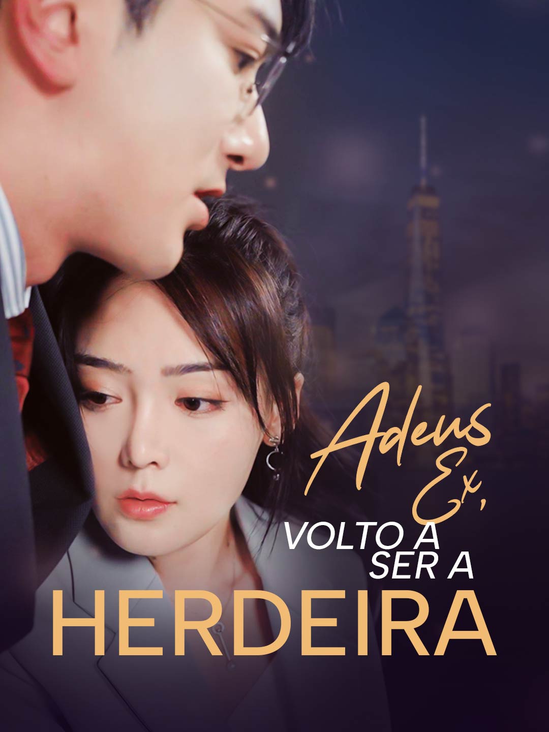 Adeus Ex, Volto a Ser a Herdeira cover art