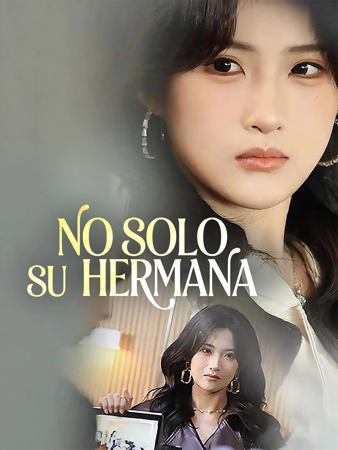 No solo su hermana