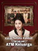 Kakak Terlahir Kembali, Tak Lagi Jadi ATM Keluarga cover art