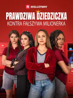 Prawdziwa dziedziczka kontra fałszywa milionerka