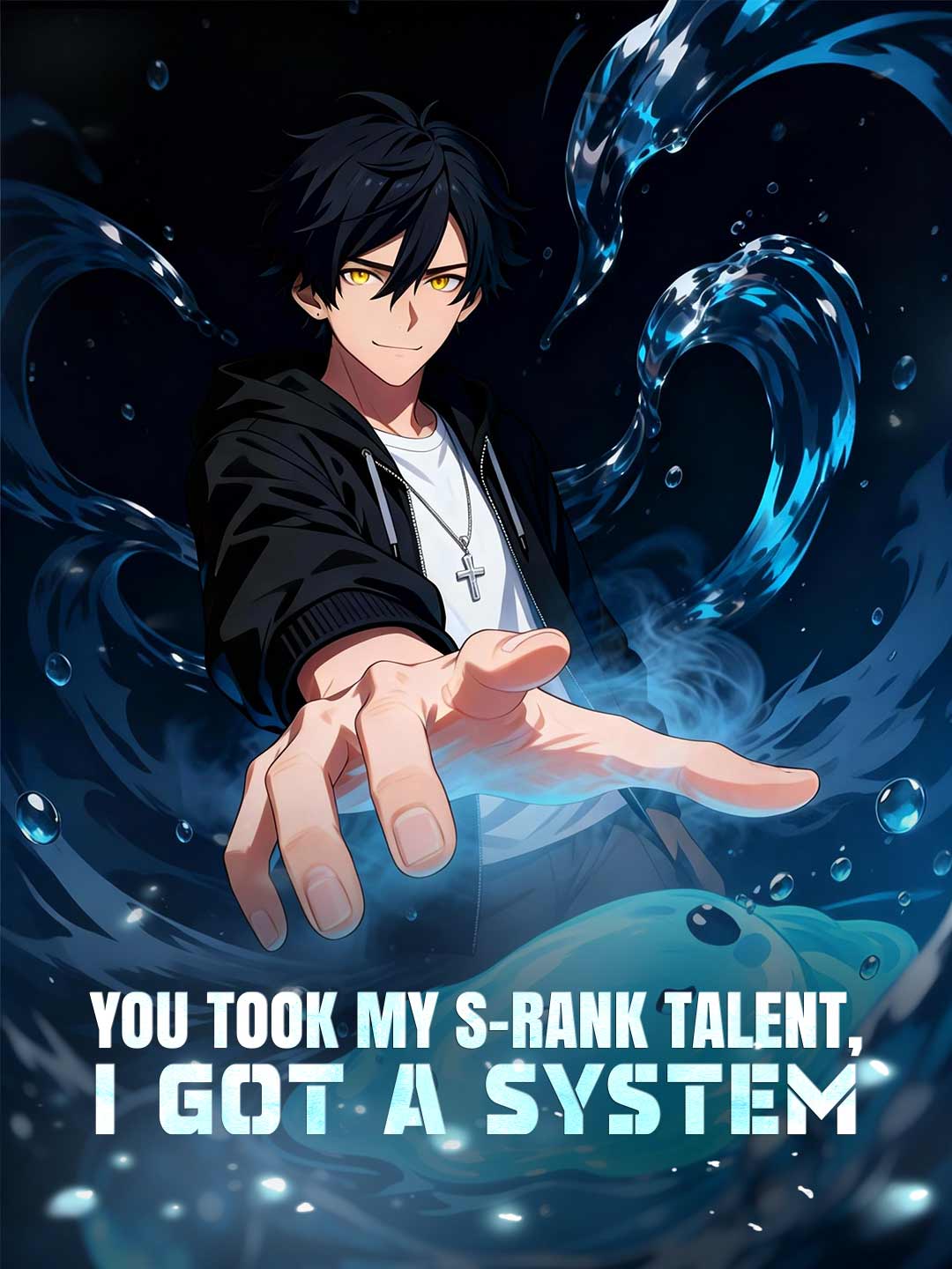 You Took My S-Rank Talent, I Got a System cover art