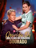 Grávida do Solteiro Bilionário Dourado cover art