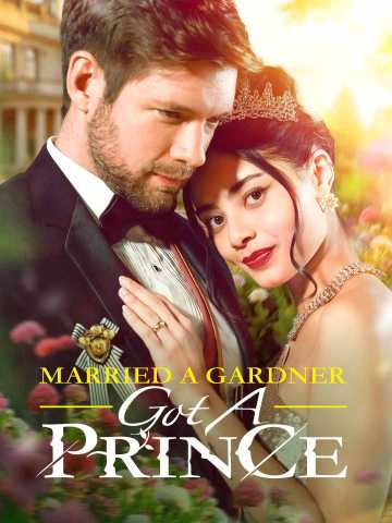Married a Gardener, Got a Prince cover art
