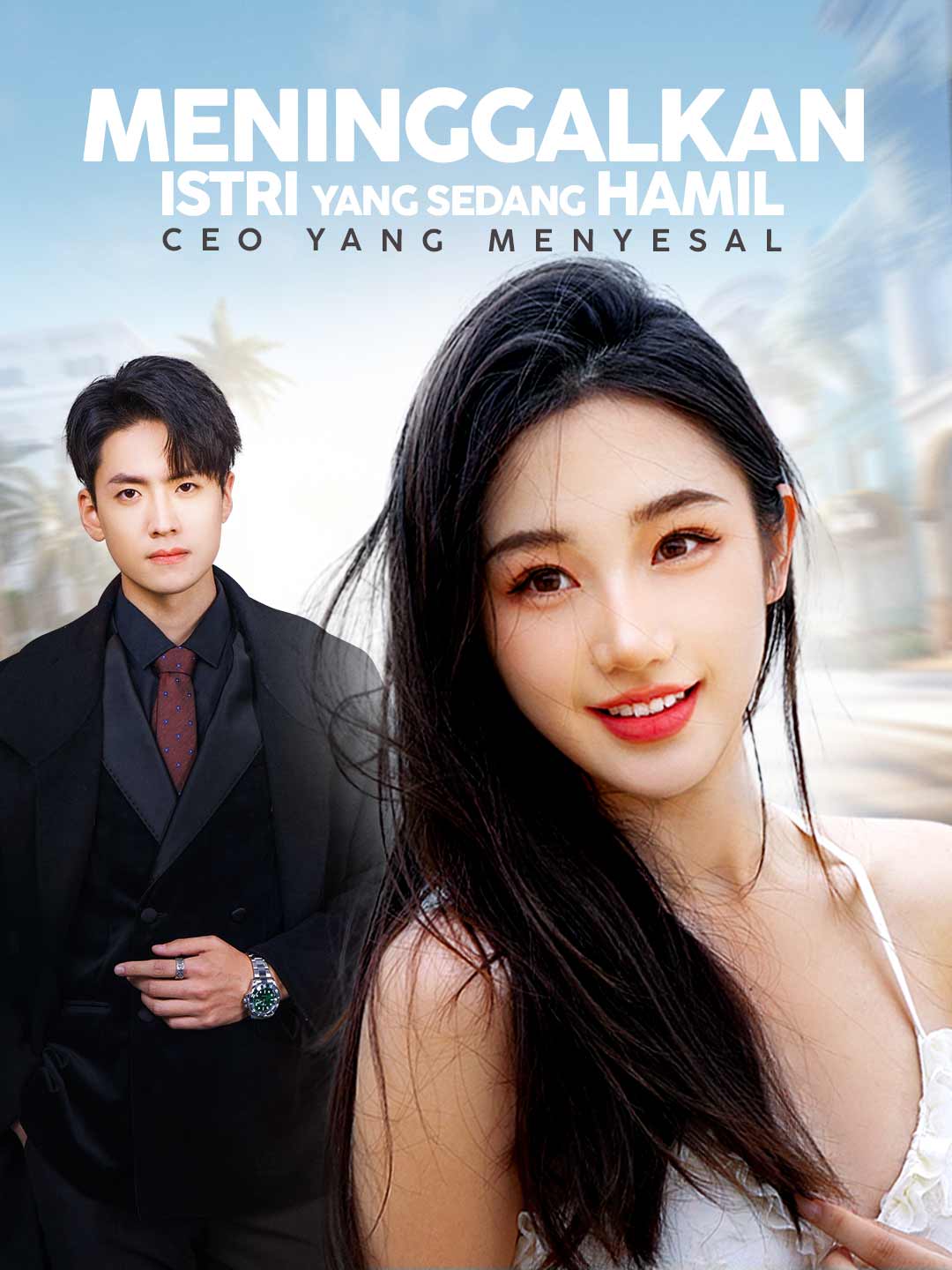 Meninggalkan Istri yang Sedang Hamil, CEO yang Menyesal cover art