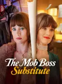 The Mob Boss Substitute cover art