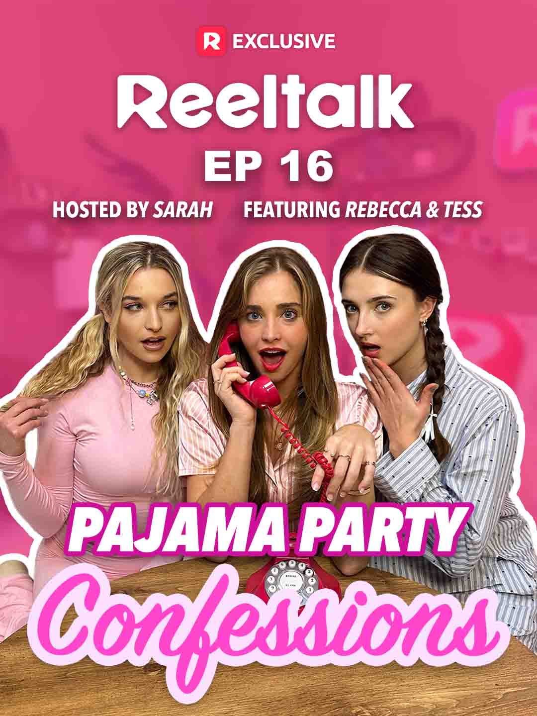 ReelTalk EP16-Pajama Party Confessions cover art