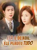 Ela o deixou, ele perdeu tudo cover art