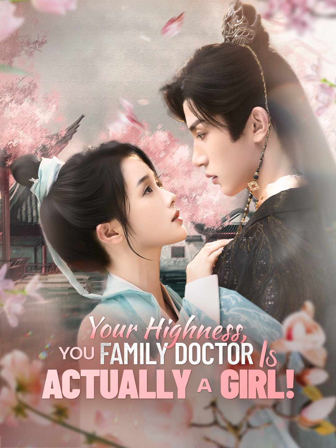 Your Highness, Your Family Doctor Is Actually a Girl! cover art
