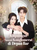Sampul Kupungut Suami Konglomerat di Depan Bar