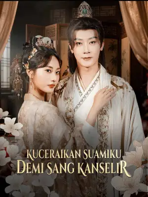 Kuceraikan Suamiku demi Sang Kanselir cover art
