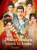 Ketika Dokter Modern Masuk ke Istana cover art