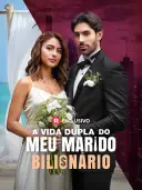A vida dupla do meu marido bilionário cover art