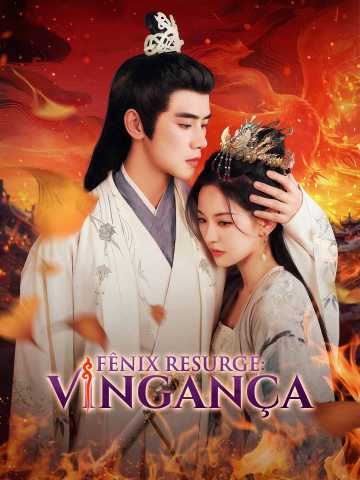 Fênix Resurge: Vingança
