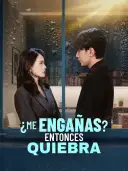 ¿Me engañas? Entonces quiebra cover art
