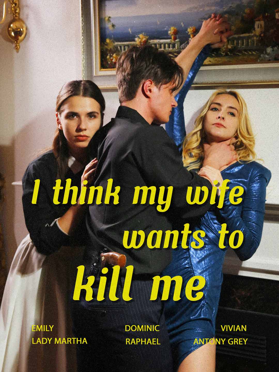 I Think My Wife Wants To Kill Me cover art