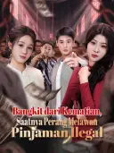 Bangkit dari Kematian, Saatnya Perang Melawan Pinjaman Ilegal cover art