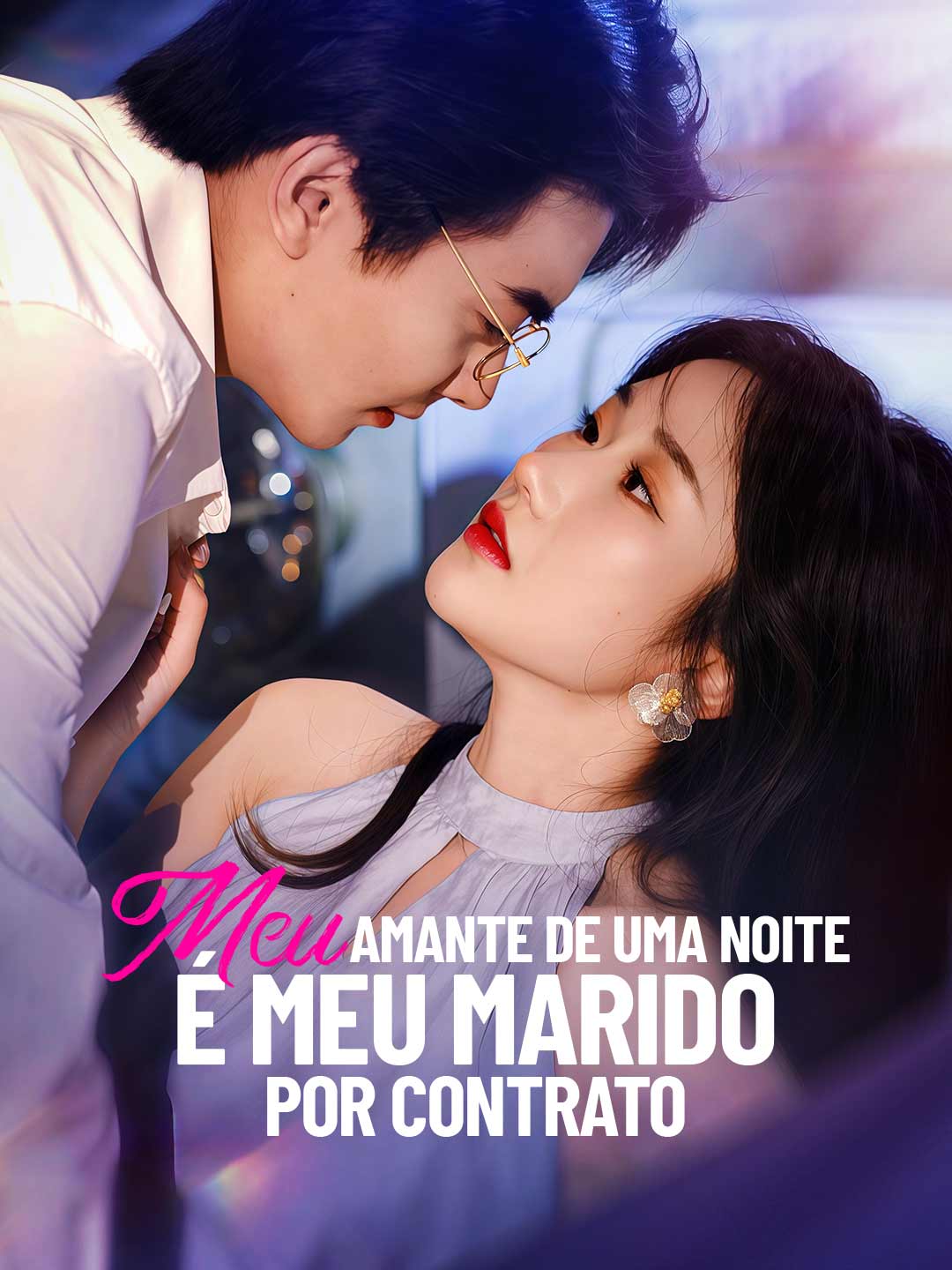 Episódio 5 - Meu Amante de Uma Noite É Meu Marido por Contrato | ReelShort