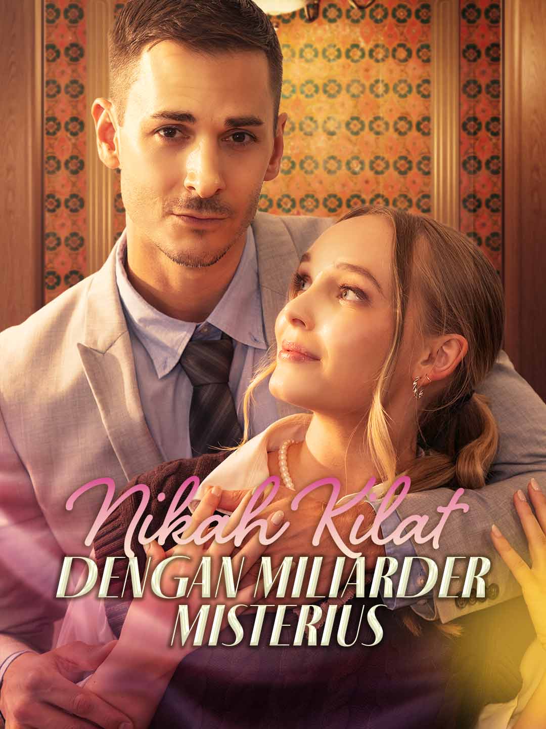 Nikah Kilat dengan Miliarder Misterius cover art