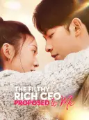 The Filthy Rich CEO Proposed to Me cover art