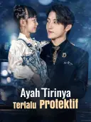 Sampul Ayah Tirinya Terlalu Protektif