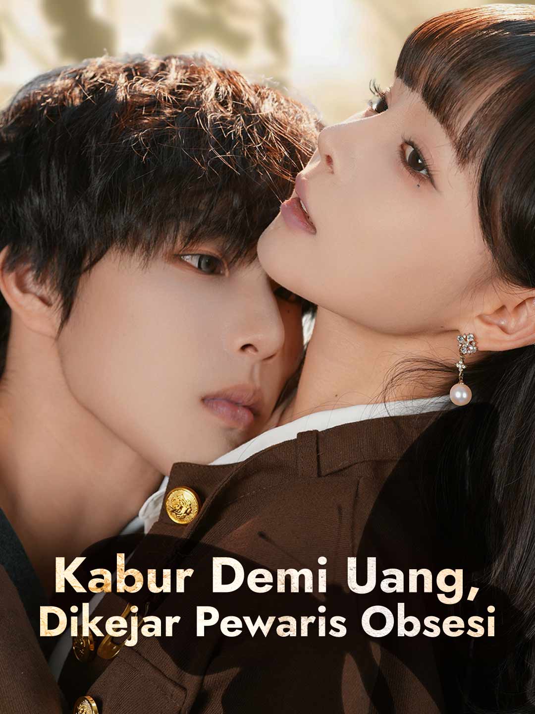 Kabur Demi Uang, Dikejar Pewaris Obsesi cover art