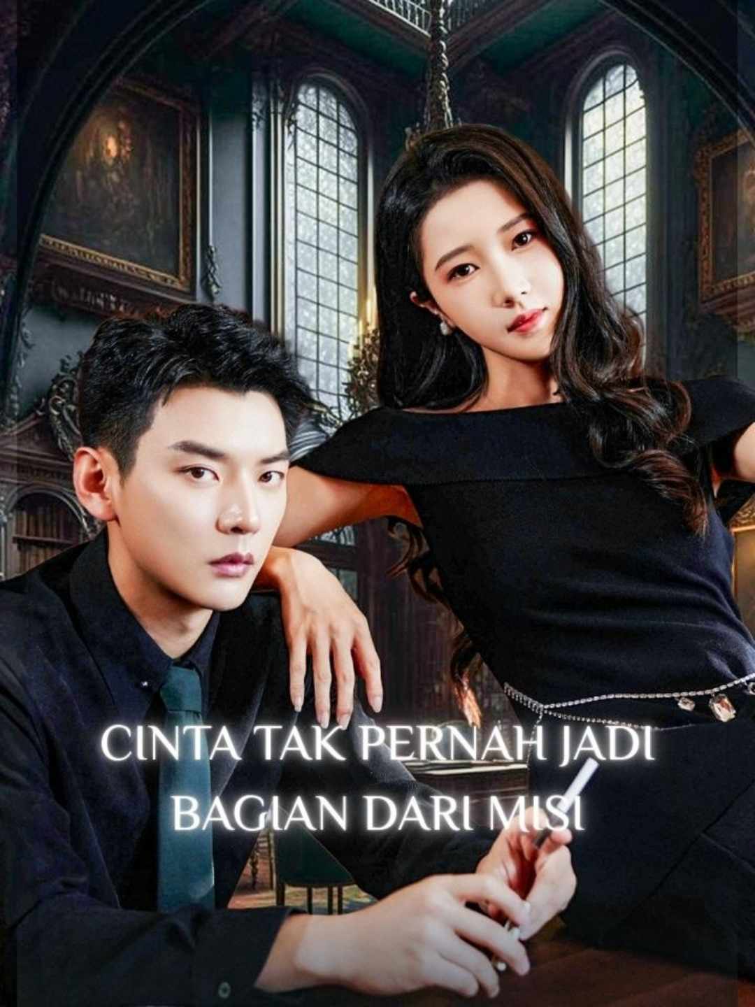 Cinta Tak Pernah Jadi Bagian dari Misi