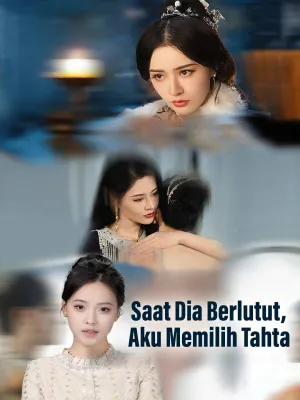 Saat Dia Berlutut, Aku Memilih Tahta cover art